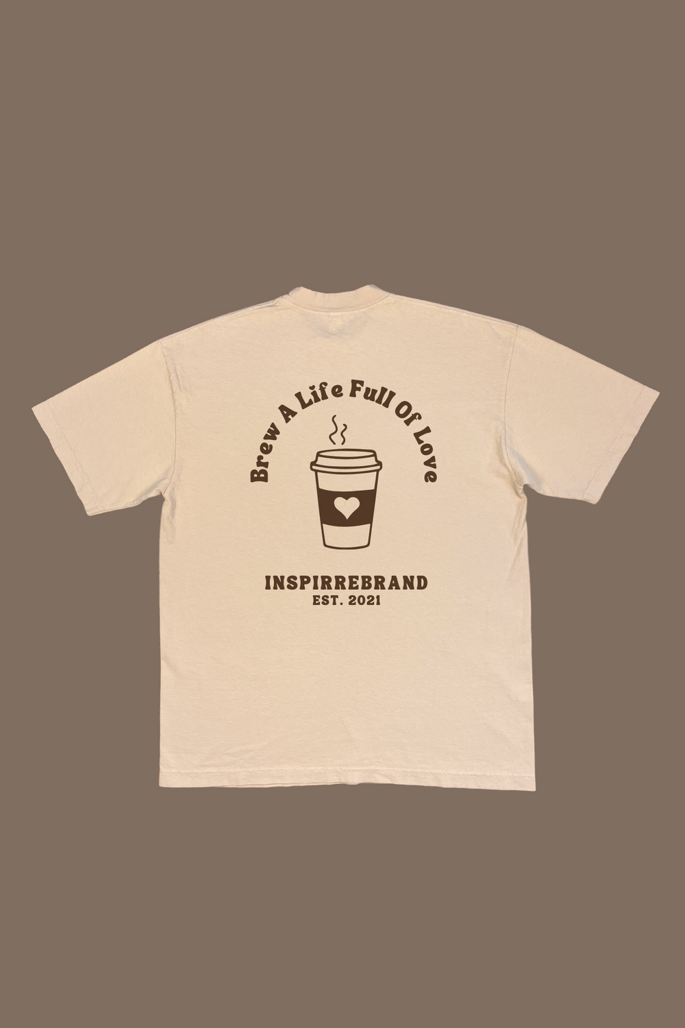 Brew A Life Full Of Love Tee